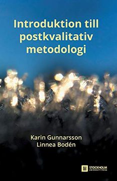 portada Introduktion Till Postkvalitativ Metodologi (en Sueco)