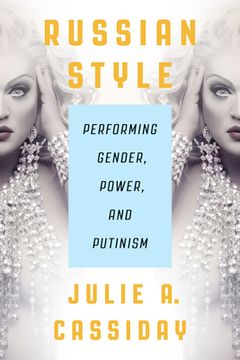 portada Russian Style: Performing Gender, Power, and Putinism