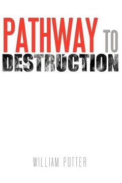 portada pathway to destruction