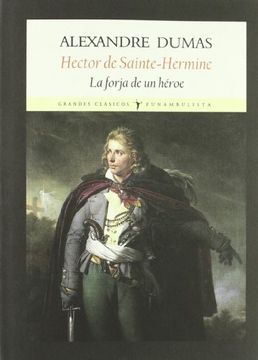 portada Hector de Sainte Hermine, la Forja de un Héroe
