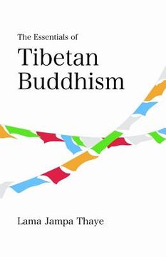 portada The Essentials of Tibetan Buddhism
