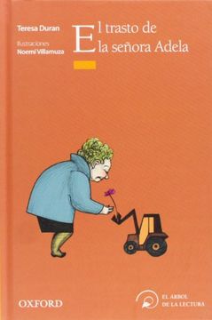 El Trasto de la Señora Adela (El Árbol de la Lectura)