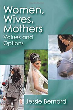 portada Women, Wives, Mothers: Values and Options (en Inglés)