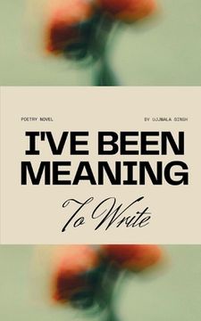 portada I've Been Meaning to Write (en Inglés)