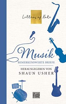 portada Musik? Letters of Note: Bemerkenswerte Briefe (Die Letters of Note-Serie, Band 3) (in German)
