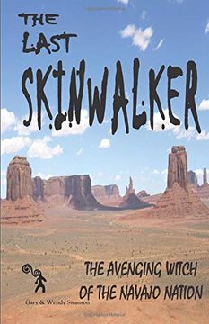 portada The Last Skinwalker: The Avenging Witch of the Navajo Nation (en Inglés)