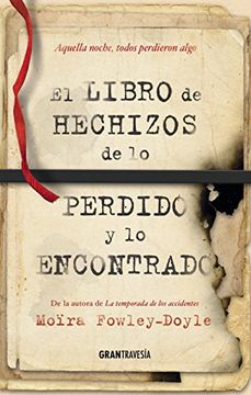 portada El Libro de Hechizos de Lo Perdido Y Lo Encontrado (in Spanish)