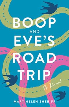 portada Boop and Eve's Road Trip: A Novel