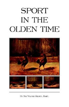 portada sport in the olden time (history of cockfighting series)