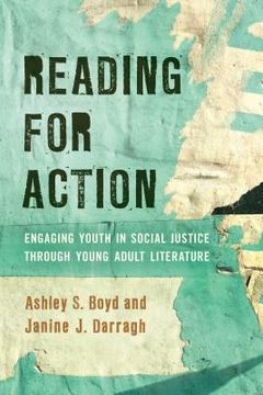 portada Reading for Action: Engaging Youth in Social Justice through Young Adult Literature
