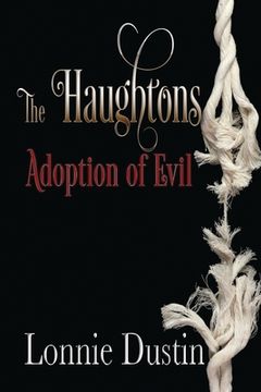 portada The Haughtons Adoption of Evil: Adoption of Evil (en Inglés)