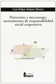 portada Patrocinio y Mecenazgo: Instrumentos de Responsabilidad Social Corporativa