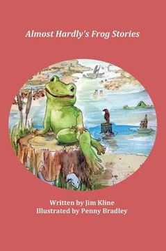 portada Almost Hardly's Frog Stories (en Inglés)