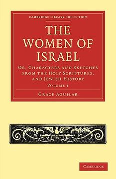 portada The Women of Israel: Volume 1 Paperback (Cambridge Library Collection - Religion) (in English)