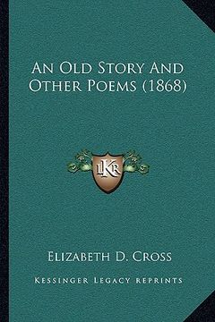 portada an old story and other poems (1868) (in English)