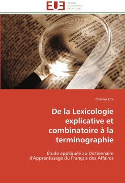 portada de La Lexicologie Explicative Et Combinatoire a la Terminographie