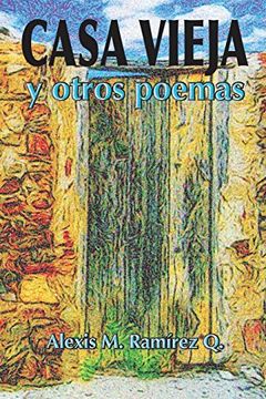 portada Casa Vieja y Otros Poemas