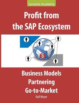 portada Profit from the SAP Ecosystem: Business Models, Partnering, Go-to-Market (in English)