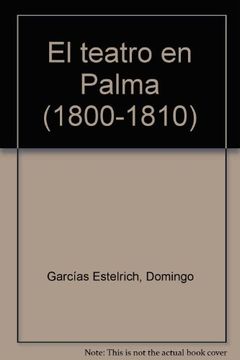 portada El teatro en Palma (1800-1810)