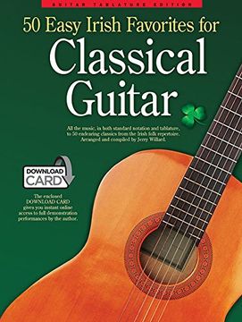 portada 50 Easy Irish Favorites for Classical Guitar: Guitar Tablature Edition (en Inglés)