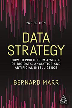 portada Data Strategy: How to Profit From a World of big Data, Analytics and Artificial Intelligence (en Inglés)