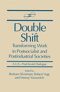 portada Double Shift: Transforming Work in Postsocialist and Postindustrial Societies (en Inglés)