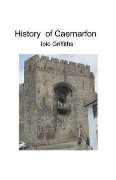 portada History of Caernarfon (en Inglés)