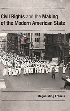 portada Civil Rights and the Making of the Modern American State 