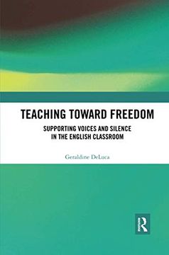 portada Teaching Toward Freedom (Routledge Research in Teacher Education) (en Inglés)