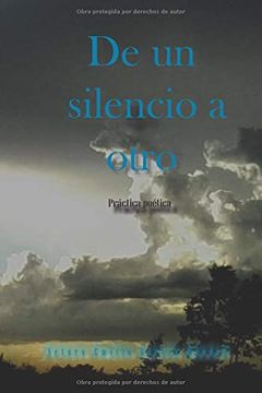 portada De un Silencio a Otro: Práctica Poética