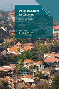 portada Protestantism in Xiamen: Then and now (Global Diversities) (in English)
