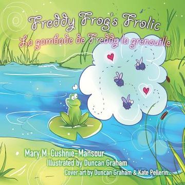 portada Freddy Frog's Frolic/La gambade de Freddy la grenouille (en Francés)
