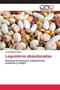 portada Legumbres Abandonadas: Patrones de Consumo, Calidad de las Proteínas y Riesgos (in Spanish)