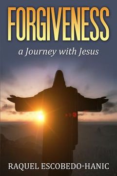 portada Forgiveness: A Journey with Jesus (in English)