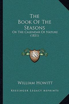 portada the book of the seasons: or the calendar of nature (1831) (en Inglés)