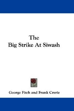 portada the big strike at siwash