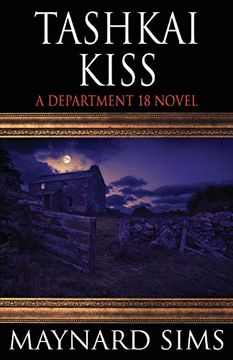 portada Tashkai Kiss: A Department 18 Novel (en Inglés)
