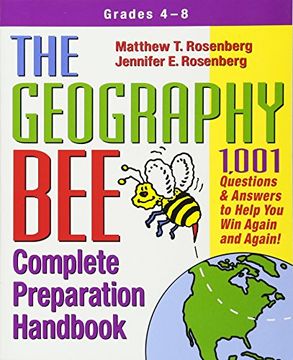 portada The Geography bee Complete Preparation Handbook: 1,001 Questions & Answers to Help you win Again and Again! (en Inglés)