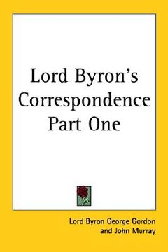 portada lord byron's correspondence part one (in English)