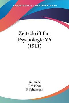 portada Zeitschrift Fur Psychologie V6 (1911) (in German)
