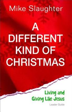 portada a different kind of christmas: living and giving like jesus (in English)