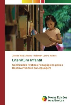 portada Literatura Infantil: Construindo Práticas Pedagógicas Para o Desenvolvimento da Linguagem (en Portugués)