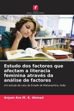 portada Estudo dos Factores que Afectam a Literacia Feminina Através da Análise de Factores: Um Estudo de Caso do Estado de Maharashtra, Índia (in Portuguese)