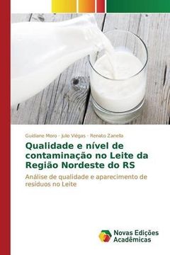 portada Qualidade e nível de contaminação no Leite da Região Nordeste do RS