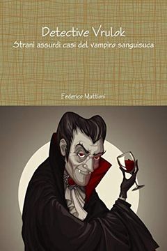 portada Detective Vrulok - Strani Assurdi Casi del Vampiro Sanguisuca (en Italiano)