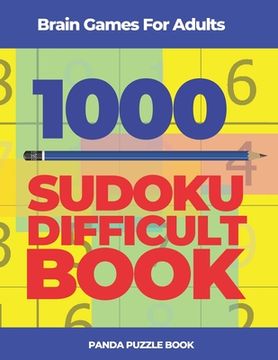 portada Brain Games For Adults -1000 Sudoku Difficult Book: Brain Teaser Puzzles (en Inglés)