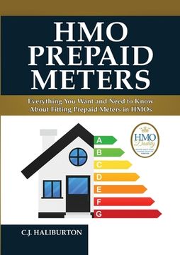 portada HMO Prepaid Meters: Everything You Want and Need To Know About Fitting Prepaid Meters in HMOs (en Inglés)
