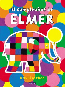 portada EL CUMPLEAÑOS DE ELMER (in Spanish)