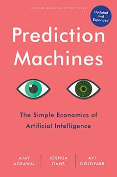 portada Prediction Machines, Updated and Expanded: The Simple Economics of Artificial Intelligence (in English)