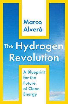 portada The Hydrogen Revolution: A Blueprint for the Future of Clean Energy 